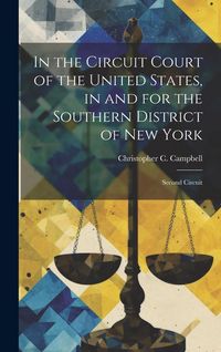 Produktbild: In the Circuit Court of the United States, in and for the Southern District of New York