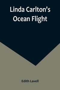 Produktbild: Linda Carlton's Ocean Flight
