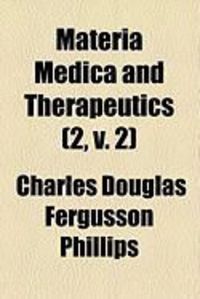 Produktbild: Materia Medica and Therapeutics (2, V. 2)