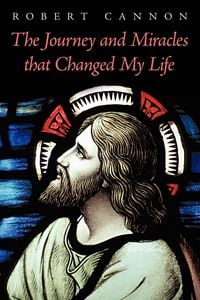 Produktbild: The Journey and Miracles That Changed My Life
