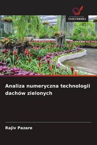 Produktbild: Analiza numeryczna technologii dach&oacute;w zielonych