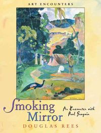 Produktbild: Smoking Mirror: An Encounter with Paul Gauguin
