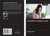 Produktbild: Szczelina w tkaninie czasu