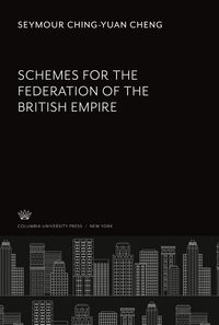 Produktbild: Schemes for the Federation of the British Empire