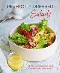 Produktbild: Perfectly Dressed Salads