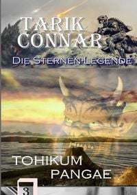 Produktbild: TARIK CONNAR Die Sternen-Legende / Tohikum Pangae
