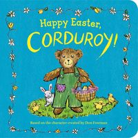 Produktbild: Freeman, D: Happy Easter, Corduroy!
