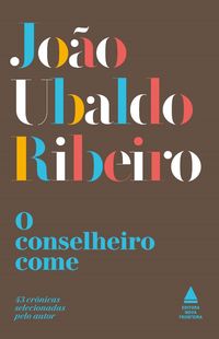 Bild vom Artikel O conselheiro come vom Autor João Ubaldo Ribeiro