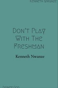 Produktbild: Don't Play With The Freshman