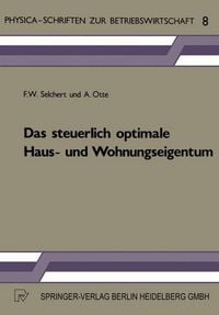 Produktbild: Das steuerlich optimale Haus- und Wohnungseigentum