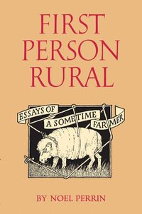 Bild vom Artikel Perrin, N: First Person Rural vom Autor Noel Perrin