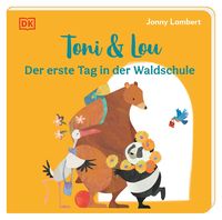 Produktbild: Toni & Lou. Der erste Tag in der Waldschule