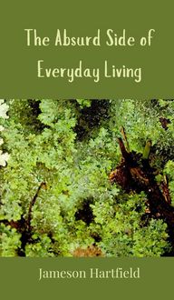 Produktbild: The Absurd Side of Everyday Living