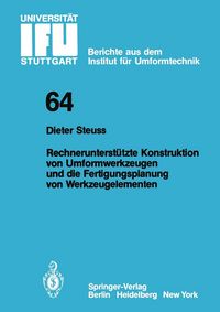 Produktbild: Rechnerunterst&uuml;tzte Konstruktion von Umformwerkzeugen und die Fertigungsplanung von Werkzeugelementen