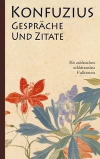 Produktbild: Konfuzius: Gespr&auml;che und Zitate