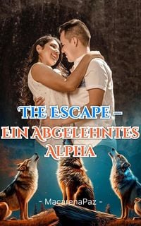 Produktbild: The Escape - Ein abgelehntes Alpha
