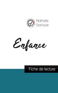 Produktbild: Enfance de Nathalie Sarraute (fiche de lecture et analyse compl&egrave;te de l'&iquest;uvre)