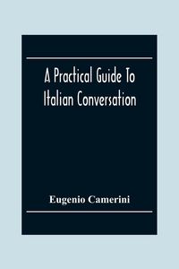 Produktbild: A Practical Guide To Italian Conversation