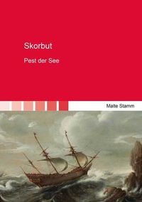 Bild vom Artikel Skorbut vom Autor Malte Stamm