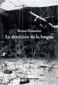 Produktbild: La detrici&oacute;n de la lengua