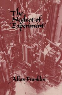 Produktbild: The Neglect of Experiment