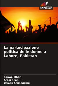 Produktbild: La partecipazione politica delle donne a Lahore, Pakistan