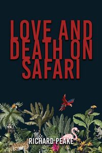 Produktbild: Love and Death on Safari