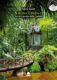 Produktbild: Roma green. Parchi e giardini della Capitale