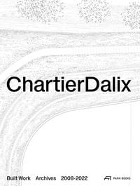 Produktbild: ChartierDalix. Built Work, Archives