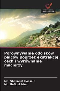 Produktbild: Por&oacute;wnywanie odcisk&oacute;w palc&oacute;w poprzez ekstrakcj&iquest; cech i wyr&oacute;wnanie macierzy