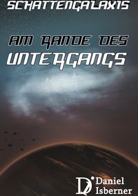 Produktbild: Schattengalaxis - Am Rande des Untergangs
