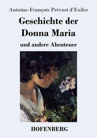 Produktbild: Geschichte der Donna Maria und andere Abenteuer