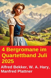 Produktbild: 4 Bergromane im Quartettband Juli 2025