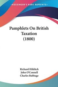 Produktbild: Pamphlets On British Taxation (1800)