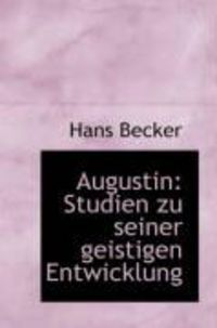 Produktbild: Augustin: Studien Zu Seiner Geistigen Entwicklung