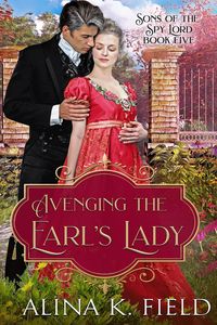 Produktbild: Avenging the Earl's Lady (Sons of the Spy Lord, #5)