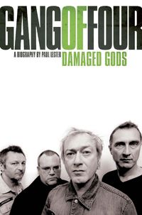 Produktbild: Gang of Four: Damaged Gods