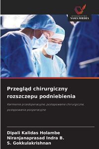 Produktbild: Przegl&iquest;d chirurgiczny rozszczepu podniebienia