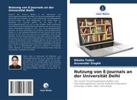 Produktbild: Nutzung von E-Journals an der Universit&auml;t Delhi