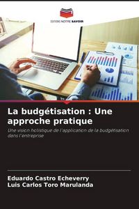 Produktbild: La budg&eacute;tisation : Une approche pratique