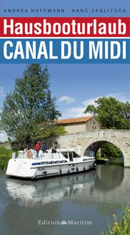 Produktbild: Hausbooturlaub Canal du Midi