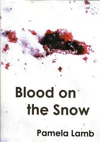 Produktbild: Blood on the Snow (A Zoe Carter mystery)