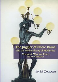 Produktbild: The Juggler of Notre Dame and the Medievalizing of Modernity