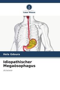 Produktbild: Idiopathischer Mega&ouml;sophagus