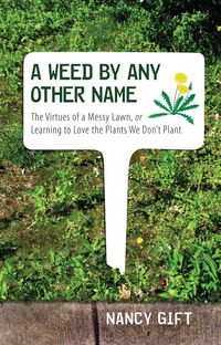 Produktbild: A Weed by Any Other Name