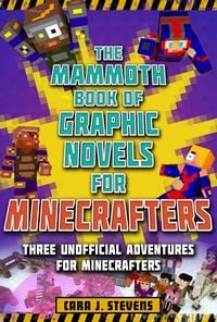 Produktbild: The Mammoth Book of Graphic Novels for Minecrafters