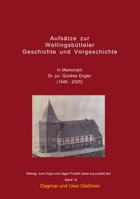 Produktbild: Aufs&auml;tze zur Wellingsb&uuml;tteler Geschichte und Vorgeschichte