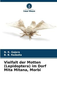 Produktbild: Vielfalt der Motten (Lepidoptera) im Dorf Mita Mitana, Morbi