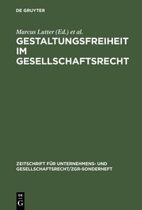 Produktbild: Gestaltungsfreiheit im Gesellschaftsrecht