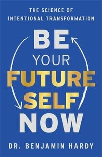 Produktbild: Be Your Future Self Now